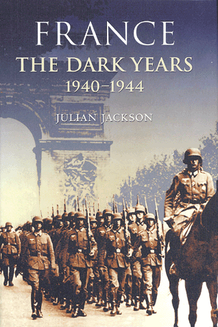 Julian Jackson - France: the dark years